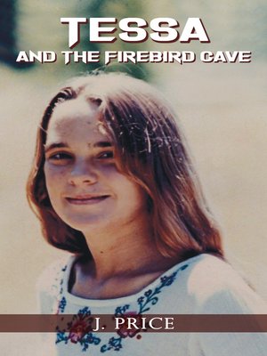 cover image of Tessa and the Firebird Cave